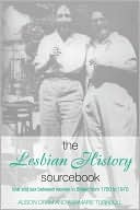 Alison Oram: Lesbian History Sourcebook: Love and Sex between Women in Britain from 1780 to 1970