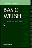 Book cover image of Basic Welsh by Gareth King
