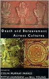 Colin Parkes: Death and Bereavement Across Cultures