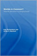 Kay Richardson: Worlds in Common?