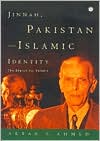 Akbar S. Ahmed: Jinnah, Pakistan and Islamic Identity