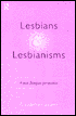 Claude Kulkarni: Lesbians and Lesbianisms: A Post-Jungian Perspective
