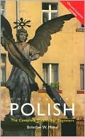 Bolesaw W. Mazur: Colloquial Polish: The Complete Course for Beginners