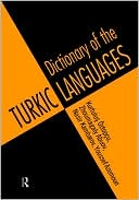 Book cover image of Dictionary of the Turkic Languages by Kurtulus Oztopcu