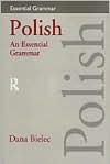 Book cover image of Polish: An Essential Grammar by Dana Bielec
