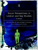 Peter M. Nardi: Social Perspectives in Lesbian and Gay Studies: A Reader