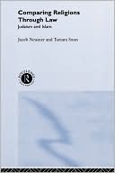 Jacob Neusner: Comparing Religions through Law: Judaism and Islam