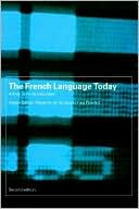 Book cover image of The French Language Today: A Linguistic Introduction, Second Edition by Adrian Battye