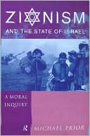 The Rev Dr M Cm: Zionism and State of Israel: Moral Inquiry