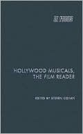 Steven Cohan: Hollywood Musicals, the Film Reader