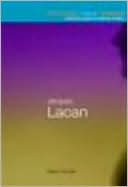 Book cover image of Jacques Lacan by Sean Homer