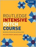 Book cover image of Routledge Intensive Dutch Course by Gerdi Quist