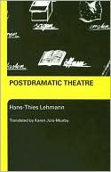 Book cover image of Postdramatic Theatre by H-T Lehman