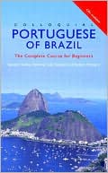 MCINTYRE: Colloquial Portuguese of Brazil: The Complete Course for Beginners