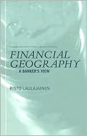 Risto Laulajainen: Financial Geography