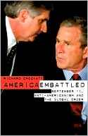 Book cover image of America Embattled: 9/11, Anti-Americanism and the Global Order by Richard Crockatt