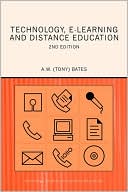 A.W. Bates: Technology, E-Learning And Distance Education
