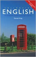 Gareth King: Colloquial English: The Complete Course for Beginners