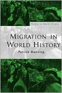 Patrick Manning: Migration in World History