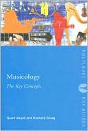 David Beard: Musicology: The Key Concepts