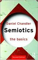 Book cover image of Semiotics: The Basics, Vol. 2 by Dani Chandler