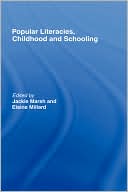Book cover image of Popular Literacies, Childhood and Schooling by Jackie Marsh