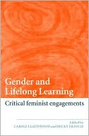 Book cover image of Gender and Lifelong Learning by Caro Leathwood