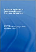Mark E. Mendenhall: Readings and Cases in International Human Resource Management: Fourth Edition