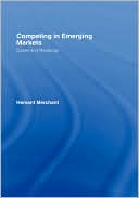 Book cover image of Competing in Emerging Markets by Hemant Merchant