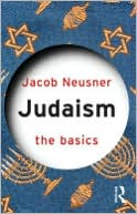 Book cover image of Judaism: The Basics by Jacob Neusner