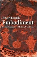 Robert Bosnak: Embodiment