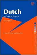William Z. Shetter: Dutch: An Essential Grammar