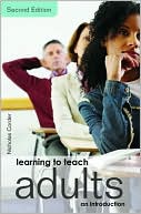 Book cover image of Learning to Teach Adults: An Introduction by Corder