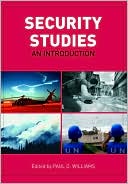 Paul Williams: Security Studies: An Introduction