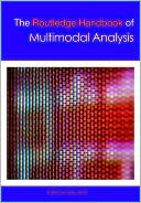 Carey Jewitt: A Handbook of Multimodal Analysis
