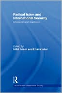 Book cover image of Radical Islam and International Security by Hillel Frisch