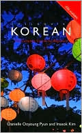 Book cover image of Colloquial Korean by Danielle Ooyoung Pyun