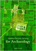 Sarah H. Parcak: Satellite Remote Sensing for Archaeology