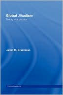 Jarret M. Brachman: Global Jihadism