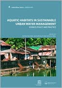 Book cover image of Aquatic Habitats in Sustainable Urban Water Management by Iwona Wagner