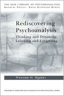 Book cover image of Rediscovering Psychoanalysis: Thinking and Dreaming, Learning and Forgetting by Thomas H Ogden