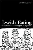 David Kraemer: Jewish Eating and Identity Through the Ages
