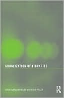 Book cover image of Googlization of Libraries by William Miller