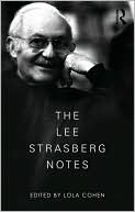 Book cover image of The Lee Strasberg Notes by Lola Cohen