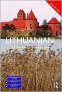Book cover image of Colloquial Lithuanian: The Complete Course for Beginners by Meilute Ramoniene