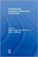 Book cover image of Transforming Corporate Governance in East Asia by Hideki Kanda