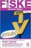 John Fiske: Television Culture
