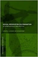 Lee Badgett: Sexual Orientation Discrimination: An International Perspective