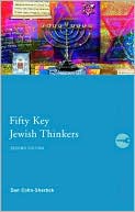 Dan Cohn-Sherbok: Fifty Key Jewish Thinkers, Vol. 10