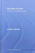 Jonatha Adelman: The Rise of Israel: A History of a Revolutionary State